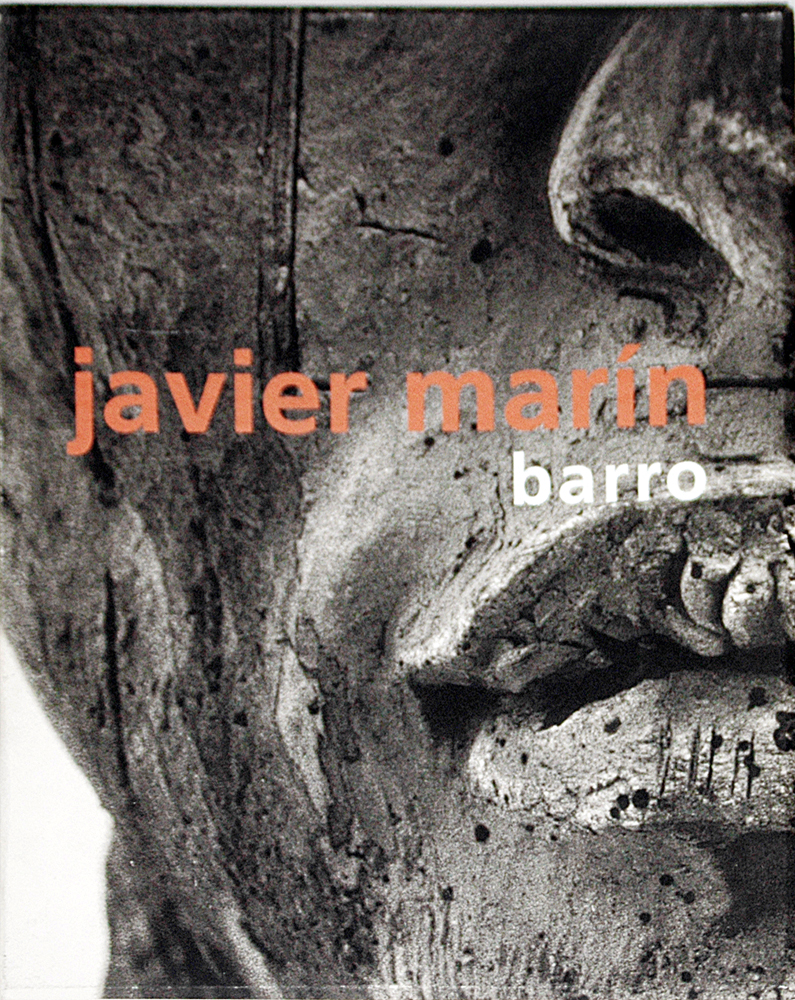 Javier Marín, Barro
