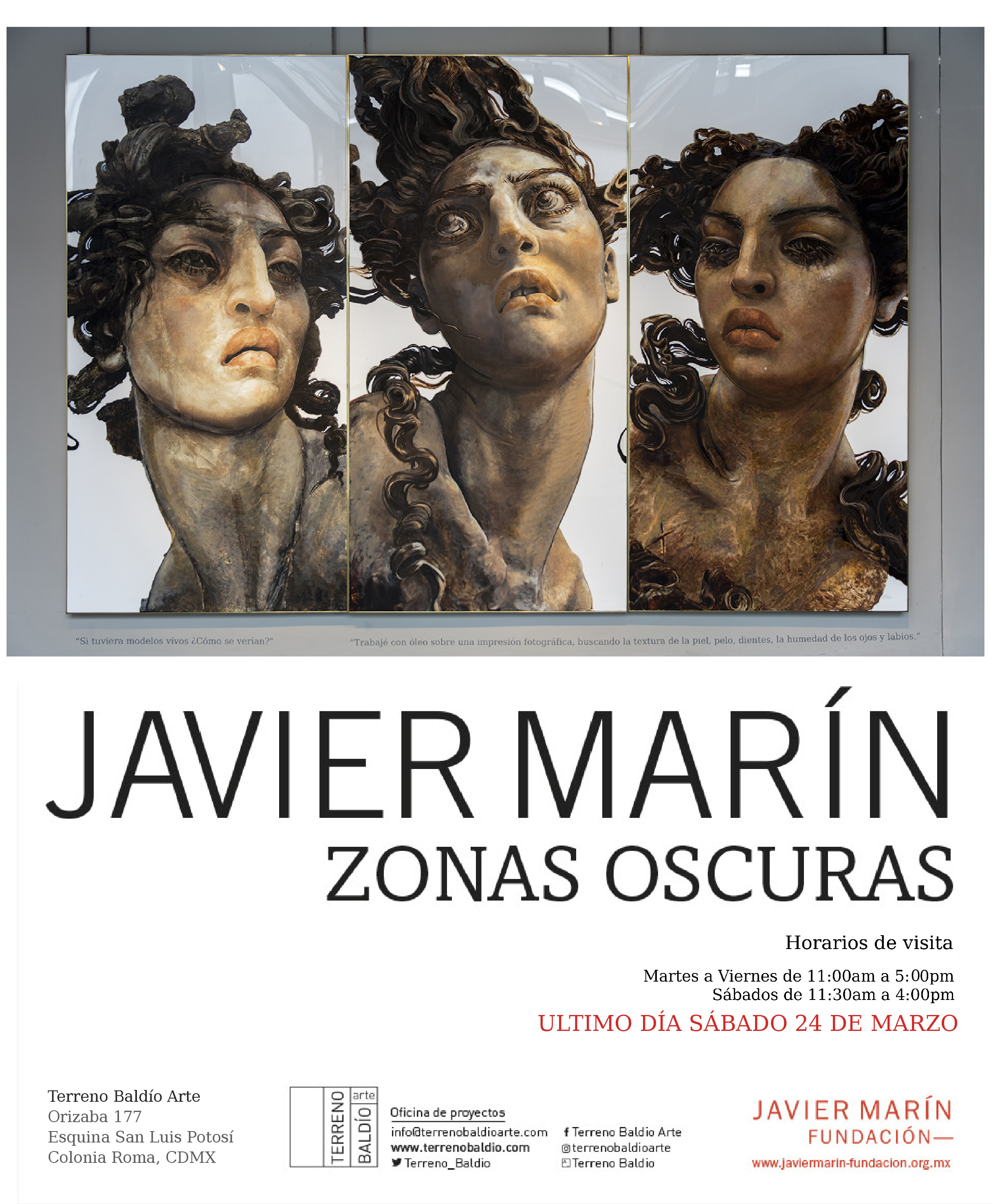 Javier Marín Zonas Oscuras Last opening day saturday march 24th